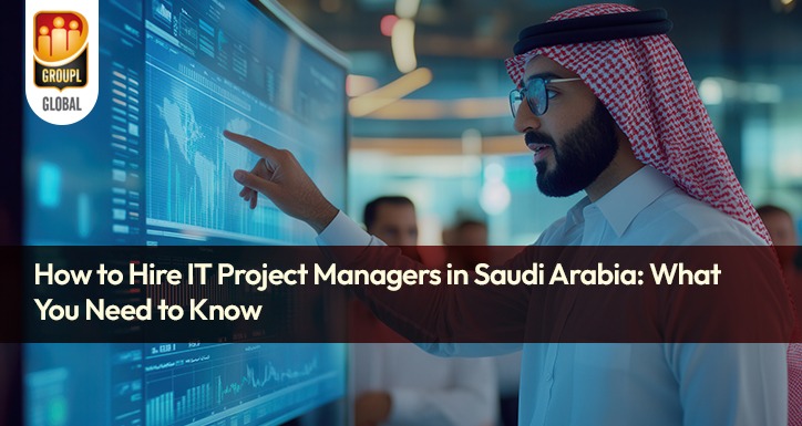 Hire IT Project Managers in Saudi Arabia